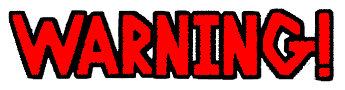 WARNING